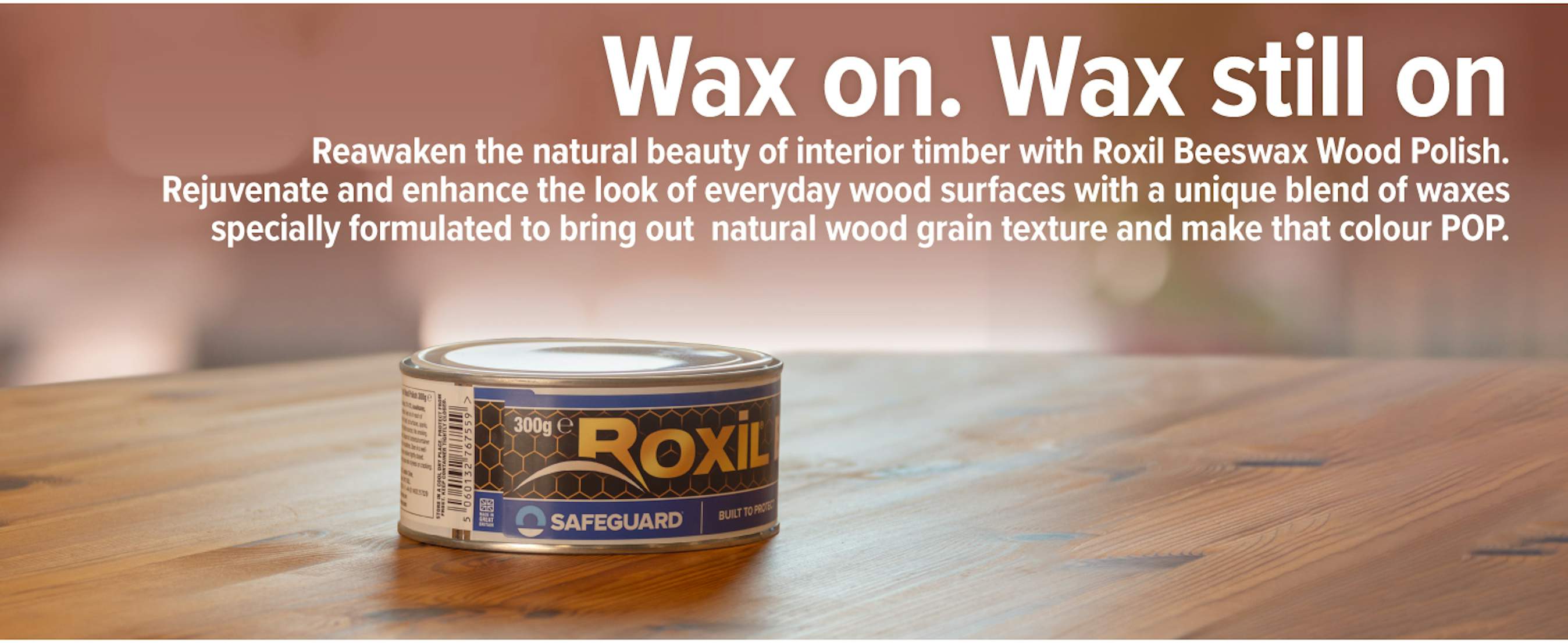 Out Now: Roxil Beeswax Wood Polish